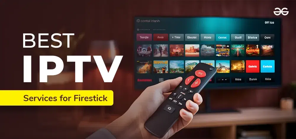 Best IPTV UK – Top IPTV Services for HD & 4K Streaming (2025)